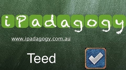 iPadagogy - App Review - Teed Tutorial