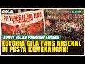 Momen Gooners Nyalakan Suar dan Kembang Api usai Arsenal Akhiri Puasa Gelar 22 Tahun