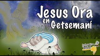 Jesus Ora en Getsemani
