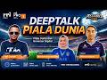 DEEPTALK PIALA DUNIA - PIALA DUNIA DAN GENERASI DIGITAL