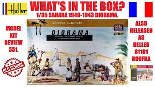 WHAT'S IN THE BOX HELLER / SK MODEL 1/35, SAHARA 1940-1943 DIORAMA. MODEL KIT REVIEW 551.