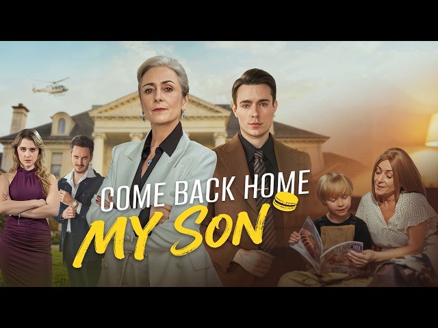 Come Back Home, My Son