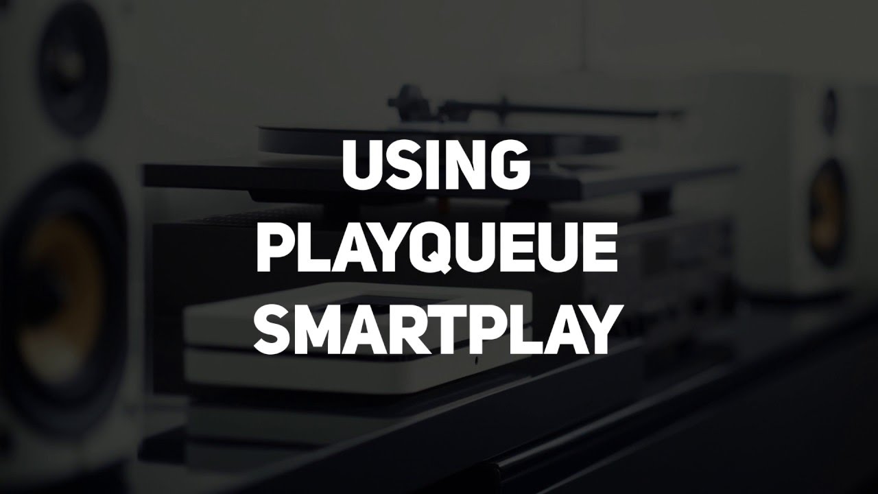 Smartplay Audio New Play Queue & SmartPlay Feature | Bluesound Walkthrough - YouTube