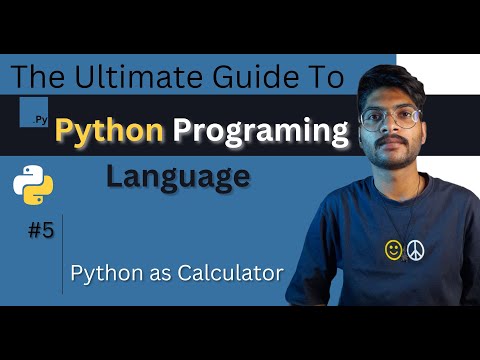 Python As a Calculator | The Ultimate Guide To Python Programming Language #5