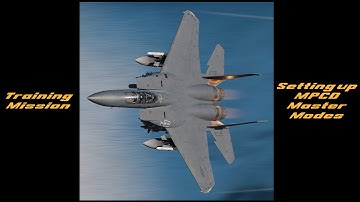 DCS F-15E Strike Eagle Training: Master Mode Programming