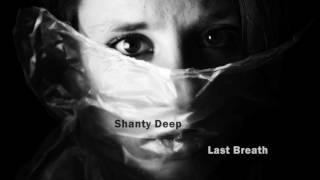 Shanty Deep - Last Breath ( Progressive Set )