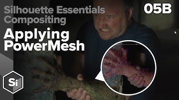 Silhouette Essentials Comp - 05B Applying the PowerMesh [Boris FX compositing]