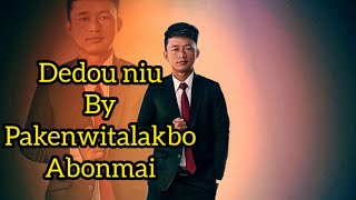 Dedou Niu By Mwitalakbo Abonmai,,Official Music Video