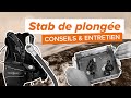 5 conseils pour choisir et entretenir son stab de plonge tuto plonge