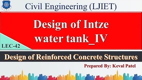 Lec-42_Design of Intze water tank_IV | Design of Reinforced Concrete Structures | Civil Engineering