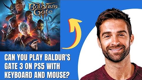 Can You Play Baldur
