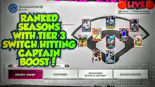 🔴 LIVE RANKED SEASONS WITH THE TIER 3 SWITCH HITTING BOOST IN MLB THE SHOW 24 DIAMOND DYNASTY!