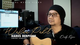 Decky Ryan - Walau Pahit Harus Berpisah (Official Music Video)