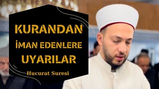 Fatiha- Hucurat 11/13 “Kur’an’dan iman edenlere uyarı”