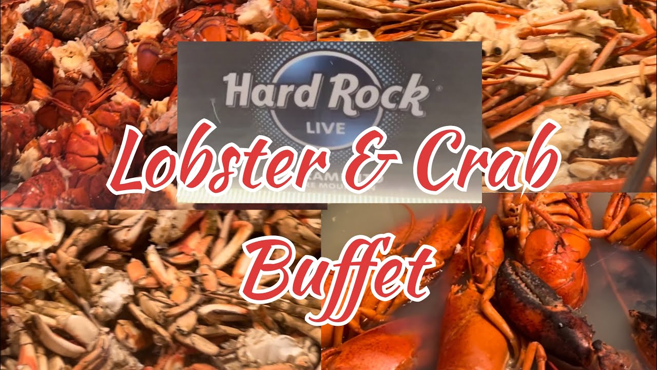 Lobster & Crab Buffet @ HardRock Sacramento (Wheatland), CA.