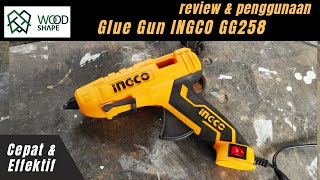 Tips Memilih Lem Tembak & Unboxing Glue Gun Baru