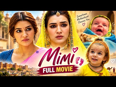 MIMI | FULL MOVIE | KRITI SANON | PANKAJ TRIPATHI | SAI TAMHANKAR | #bollywood #movie #mimi 
