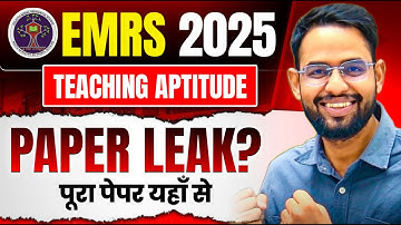 EMRS 2025 PAPER LEAK I TEACHING APTITUDE  MOST EXPECTED QUESTIONS