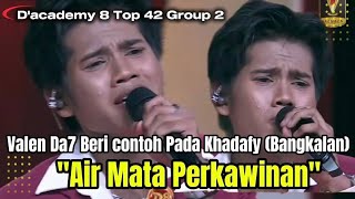 Valen Da7 Sets an Example for Khadafy (Bangkalan) in Air Mata Perkawinan | D'Academy 8 Top 42 Gro...