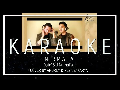 NIRMALA (SITI NURHALIZA) - MALE COVER BY ANDREY & YOGIE (KARAOKE)