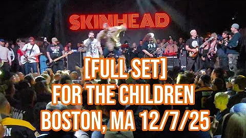 Skinhead live - [Full set] FTC - Boston - 12/7/25