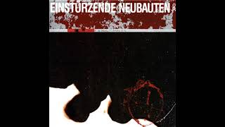 Einstürzende Neubauten -  Abfackeln!