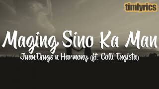 Juanthugs N Harmony Ft Colli Tugista  Maging Sino Ka Man s  On Wish 1075  Tims