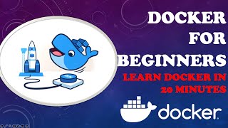 Docker for Beginners - Learn Docker in 20 minutes