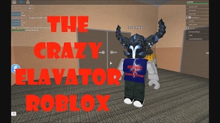 The Crazy Elevator Roblox