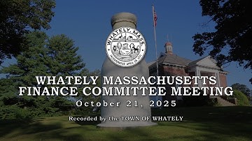 Whately Finance Committee - October 21, 2025
