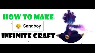 How To Make Sandboy In Infinite Craft⌛💤