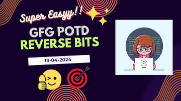 Reverse Bits - GFG POTD Solution