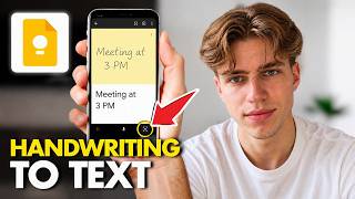 How To Convert Handwriting To Text In Google Keep (Full Guide 2026)