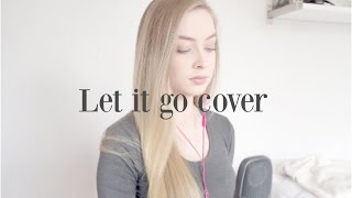 Let It Go, Cover by Amy Lauren