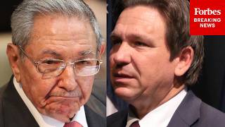 DeSantis Reacts To Indictment Of Cuba's Raúl Castro