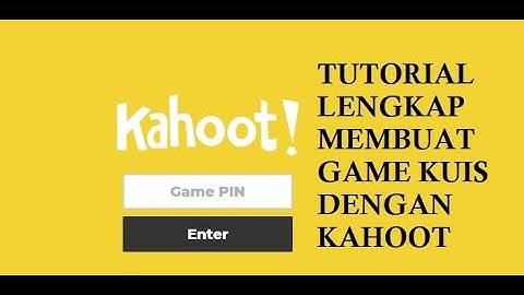 Tutorial Membuat Game Kuis yang Asyik dengan Kahoot