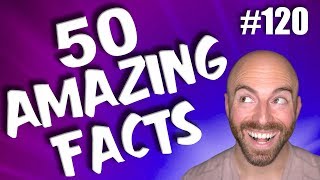 50 AMAZING Facts to Blow Your Mind! 120