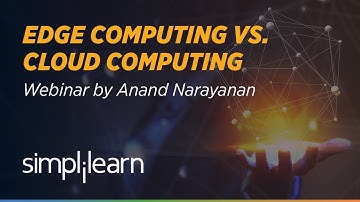 Edge Computing vs Cloud Computing | Bernard Golden & Anand Narayanan | Simplilearn Webinar