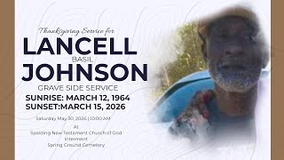 Graveside Service  for LANCELL BASIL JOHNSON | Saturday May 30, 2026