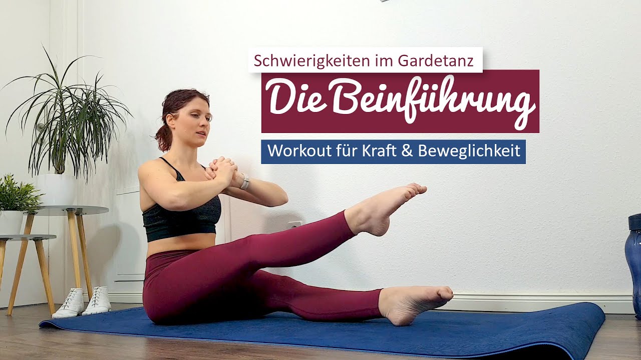 Die Beinführung | Workout zum Mitmachen für Kraft und Beweglichkeit