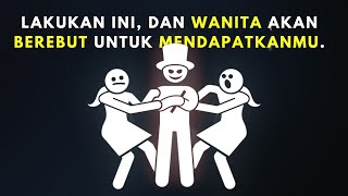 Lakukan ini, dan para wanita akan berebut untuk mendapatkanmu.