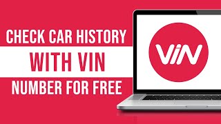 How to Check Car History With Vin Number for Free (Tutorial)