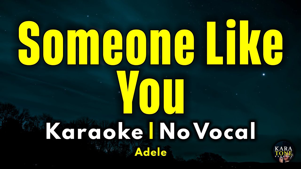 Someone Like You – Adele | Karaoke Version (No Vocals)