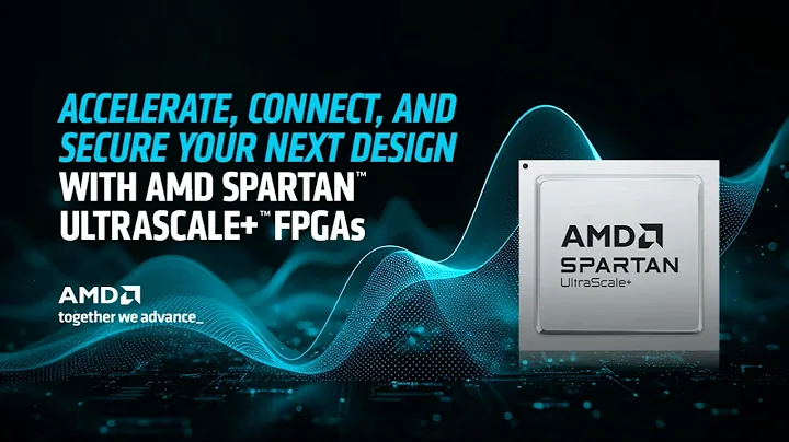 AMD Launches SU45P and SU60P Spartan UltraScale+ FPGAs