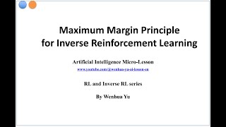 Maximum Margin Principle for Inverse Reinforcement Learning