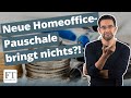 Homeoffice-Pauschale: Was bringt sie wirklich?