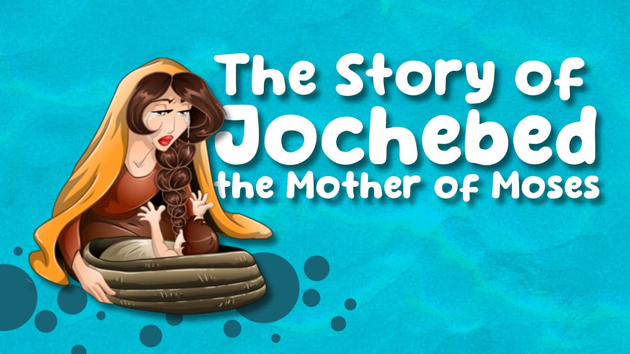 Pebbles Online - "The Story of Jochebed, The Mother of Moses"