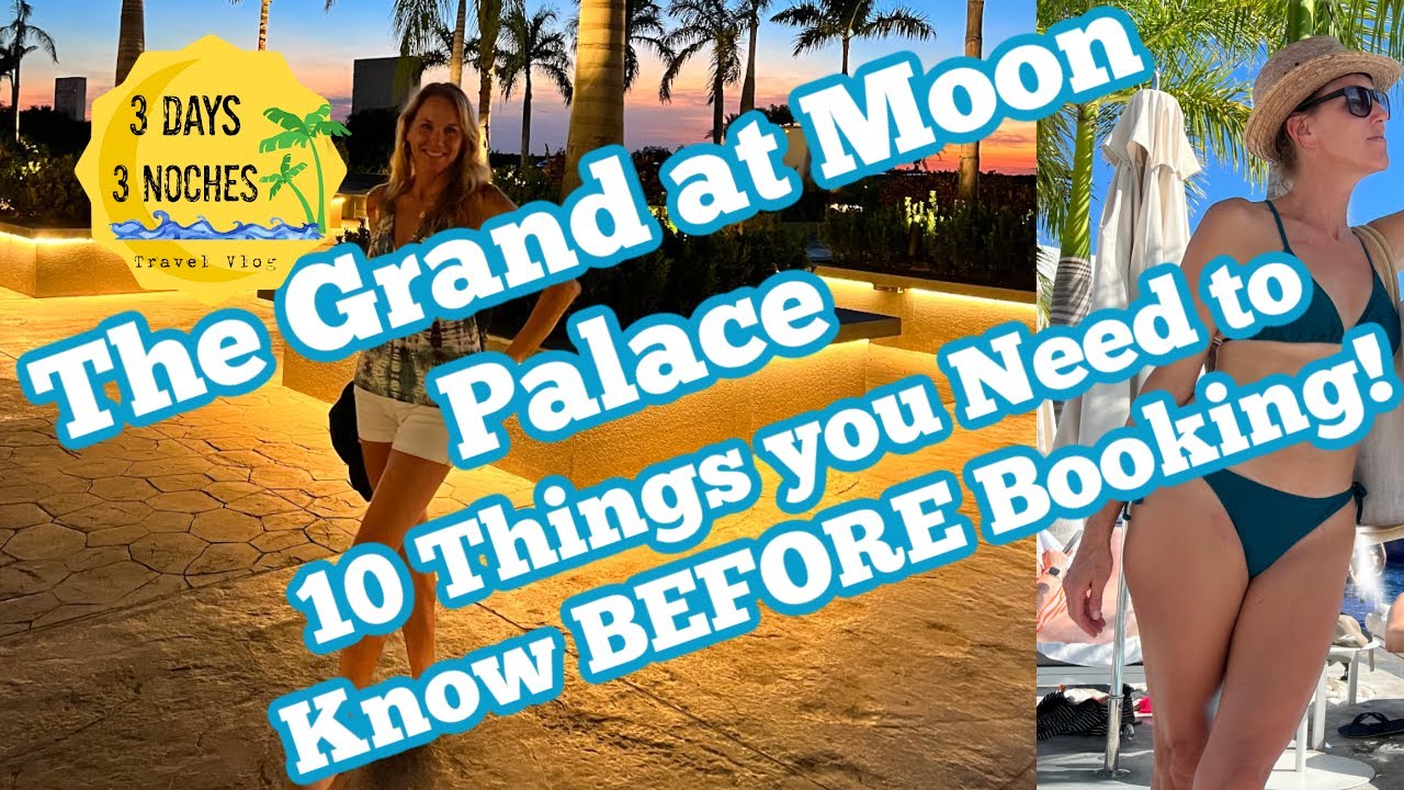 The Grand at Moon Palace   10 Things you NEED to Know before Booking this Resort