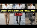 White shirt and formal pant outfit ideas for men | Formal clothing style for guys 2020