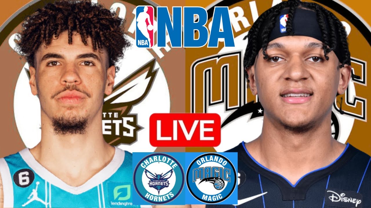 LIVE: CHARLOTTE HORNETS vs ORLANDO MAGIC | NBA | PLAY BY PLAY | SCOREBOARD